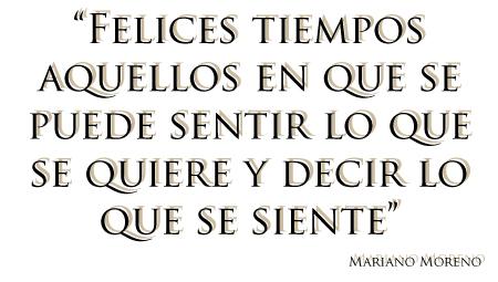 frase de mariano moreno periodismo