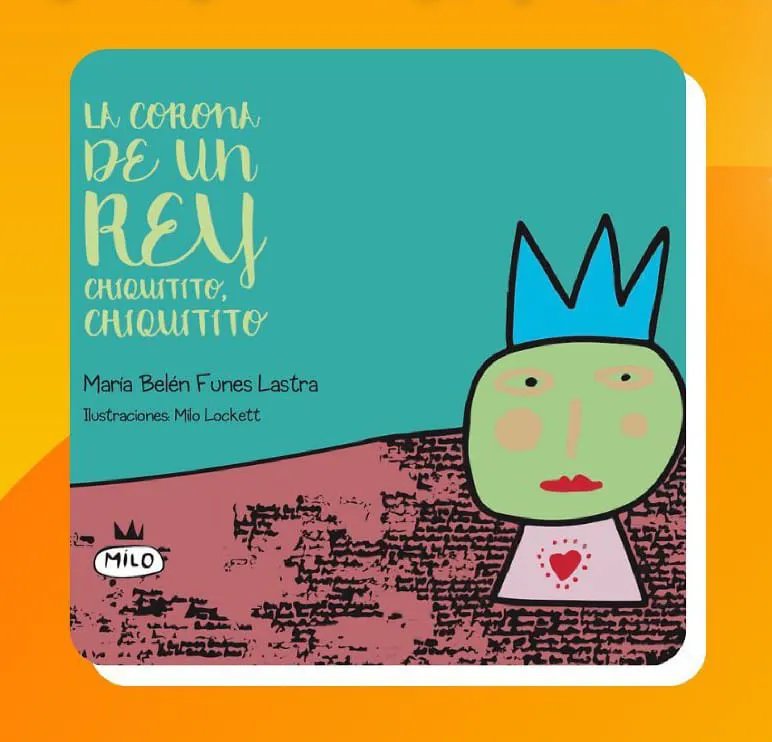 14.7 Vacaciones de Invierno en Cordoba La corona de un rey chiquito Ciencias